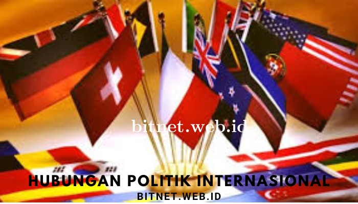 Politik Hubungan Negara Indonesia Dengan Negara Internasional